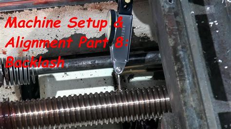 how to adjust backlash on cnc machine|how to correct backlash.